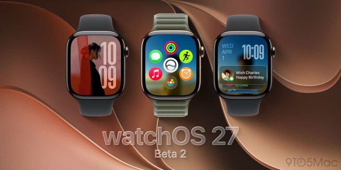 watchOS 27 beta 2 disponibile ora per Apple Watch (anche U: Ultra 3)