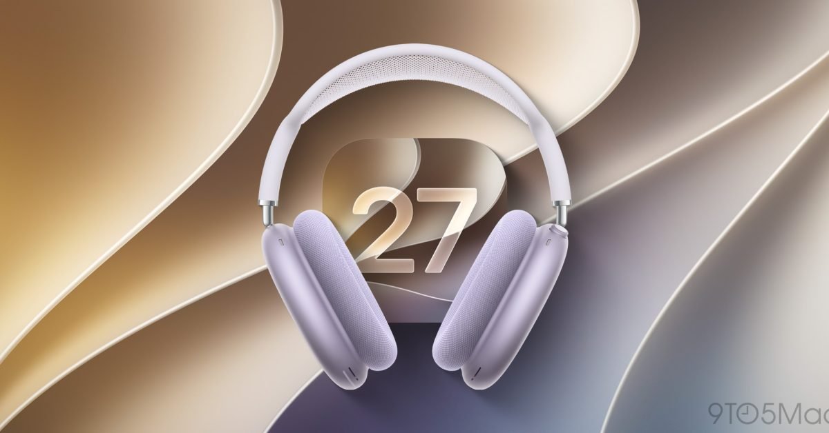 Aggiornamenti beta del firmware AirPods Max 2 ora disponibili con iOS 27 beta 2