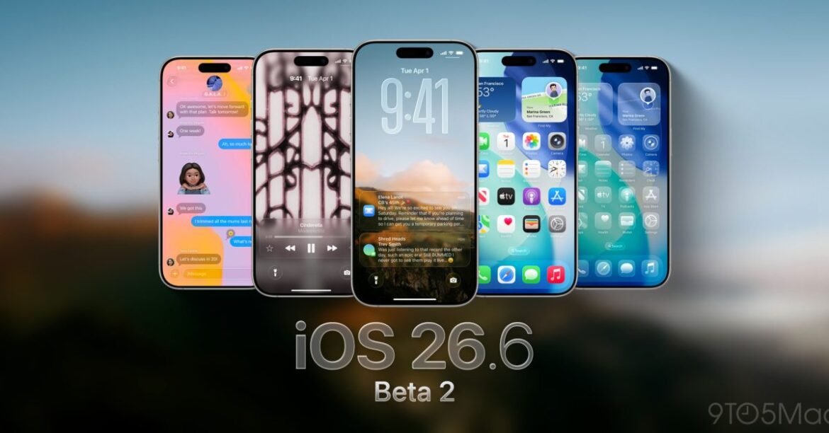Apple rilascia iOS 26.6 beta 2 per iPhone, ecco cosa aspettarsi